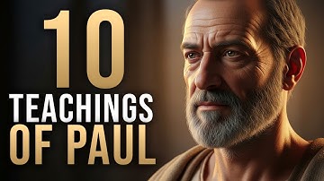 10 Teachings of Paul Every Believer Should Reflect On For a Deeper Walk With God