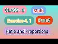 Class - 8 Math Exercise - 4.1 Ratio and Proportions Part - 2 all solutions ll #maths #trendingvideo