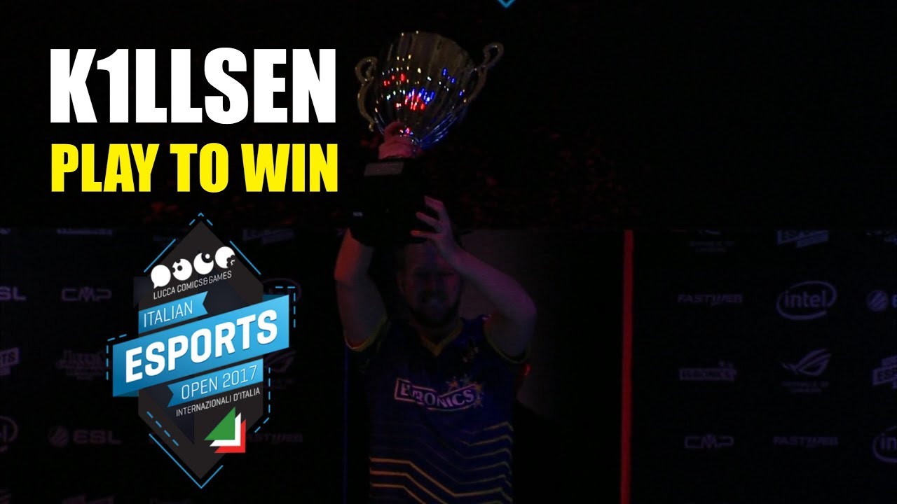 K1llsen - PLAY TO WIN highlights, Italian Esports Open 2017