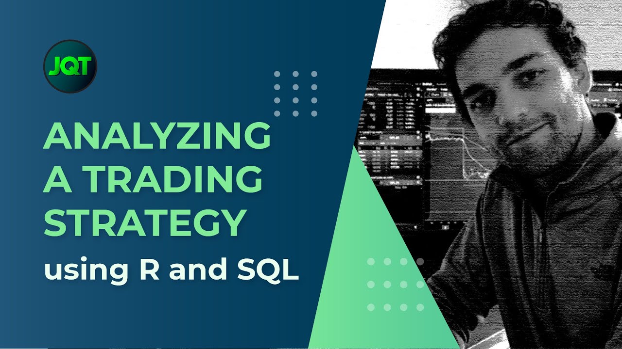 Analyzing a Trading Strategy using R and SQL. - YouTube