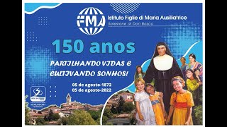 Celebração Eucarística dos 150 anos do Instituto das Filhas de Maria Auxiliadora.