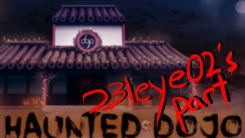 My part for the Haunted Dojo Collab