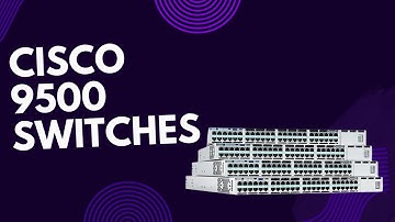 Cisco Catalyst 9500 Series Switches: Unleashing Enterprise Networking Power | Optimum Devices