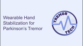Tremor Tech Final Capstone Video Demonstration