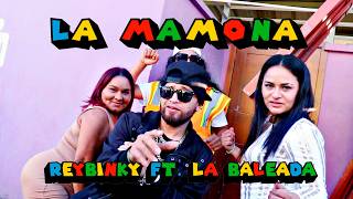 La Mamona--Reybinky Rockefeller Ft La Baleada (Video Oficial)