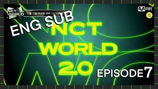 [ ENG SUB ] NCT World 2.0 episode 7 ( Part 6/6 )