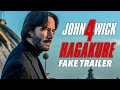 John Wick: Chapter 4 - Hagakure (2023 Movie) | Fake Trailer