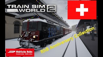 Train Sim World 2: RhB Anniversary Collection Add-On