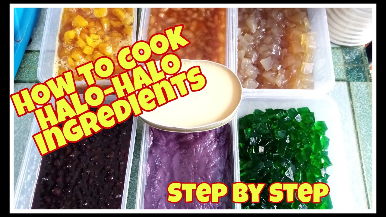HOW TO COOK HALOHALO INGREDIENTS 2021PAANO MAGLUTO NG HALOHALO