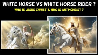 4 Horsemen Of Apocalypse | White Horse Vs Rev 19 White Horse Rider || Almas Jacob