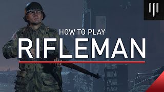 Hell Let Loose - Rifleman Guide