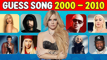 Song Quiz : Guess Song from 2000 - 2010 | Guess The Songs from 2000s
