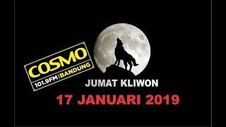 JUMAT KLIWON  COSMO 17 januari 2019