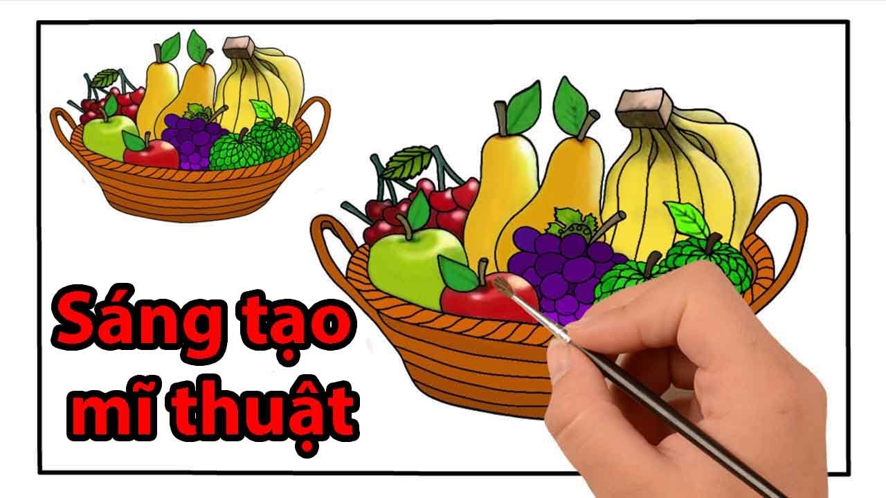 Cùng Trải Nghiệm Cách Vẽ Rổ Hoa Quả Đầy Màu Sắc