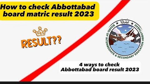 How to check Abbottabad board result 2023 | How to check Bise atd result | Bise Abbottabad result