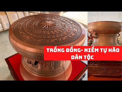 Trống đồng đông sơn- Tự hào dân tộc
