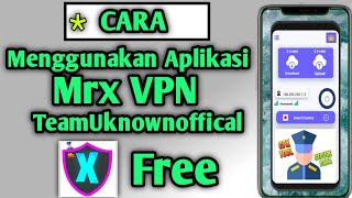 Cara Menggunakan Aplikasi Mrx VPN | How Use to Mrx VPN App screenshot 3