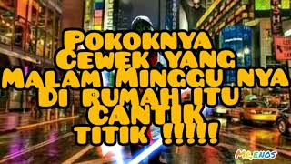 Story wa paling keren untuk malm minggu