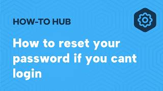 How to reset your password when you cant login