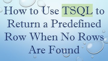 How to Use TSQL to Return a Predefined Row When No Rows Are Found
