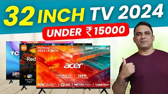 Best 32 Inches Smart TV in India 2024 I Best 32 Inch TV 2024 I Best TV 2024 I Best Smart TV