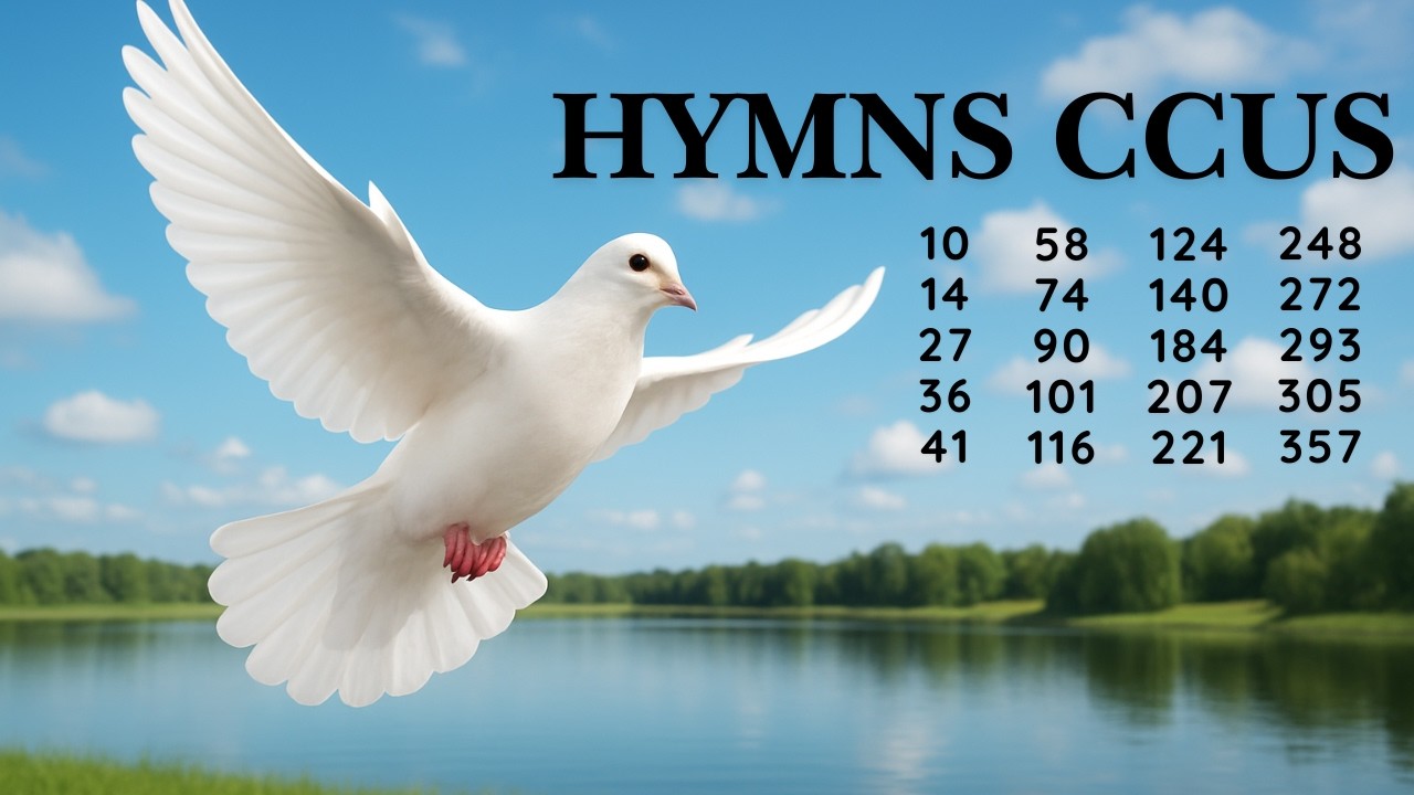 HYMNS CCUS - 37 | 10 14 27 36 41 58 74 90 101 116 124 140 184 207 221 248 272 293 305 357