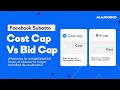 Facebook Subasta - Cost Cap Vs Bid Cap