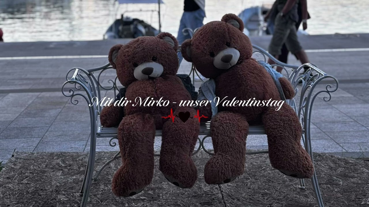 Mit dir Mirko - Unser Valentinstag