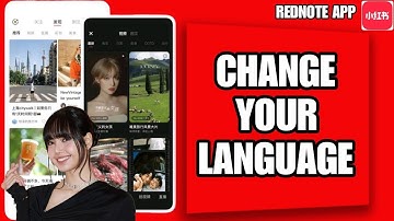 How To Change Your Language On REDnote App