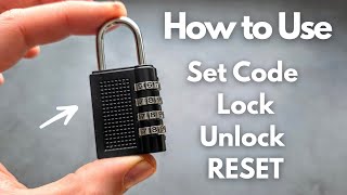 4 Digit Combination Lock Tutorial - How to Set Code , Lock & Unlock Padlock