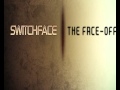 Switchface - March of the Rats