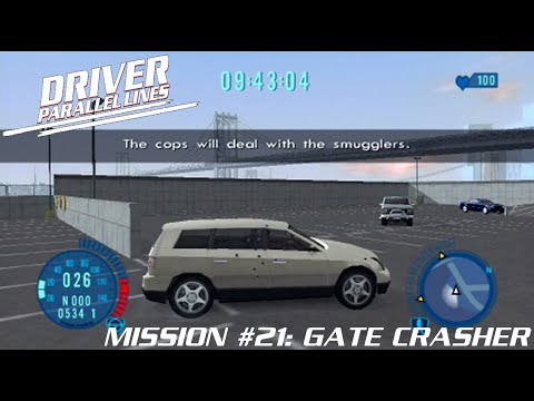 Driver Parallel Lines PS2 Mission 21 Gate Crasher 