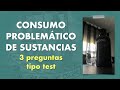 Consumo problemático de sustancias: Caso clínico