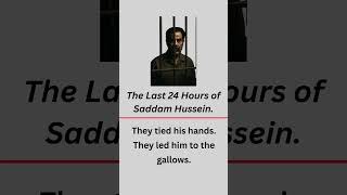 The Last 24 Hours of Saddam Hussein 😪|| Improve English Through Saddam Hussein’s life History ✅