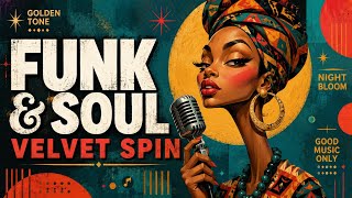 Velvet Spin | Funk & Soul Playlist | Late Night Vocal Deep Pocket Grooves screenshot 4