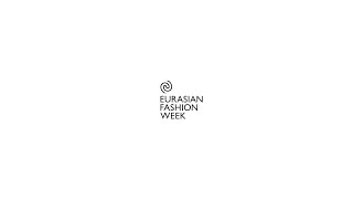 EURASIAN FASHION WEEK 16 05 2024г  2-часть