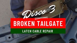 LR3 / LR4 | Discovery 3 Upper Tailgate won't open | How to open from inside and replace the latch