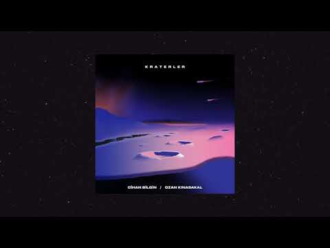Cihan Bilgin & Ozan Kınasakal - Kraterler