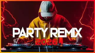 Download Lagu PARTY REMIX 2026 🔥 Remixes \u0026 Mashups of Popular Songs 2026 🔥 DJ Remix Song Party Dance DJ Mix 2025 MP3