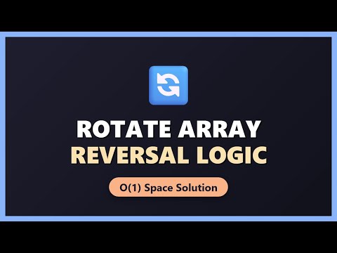 Rotate Array by K Positions - Efficient Reversal Algorithm (LeetCode Solution)
