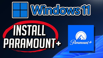 How to Download and Install Paramount Plus in Windows 11 / 10 PC or Laptop [Tutorial]