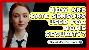 How Are Gate Sensors Used For Home Security? - SecurityFirstCorp.com