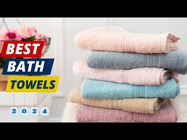 Best Bath Towels 2023