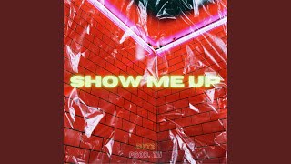 Show me up (Prod. TII)