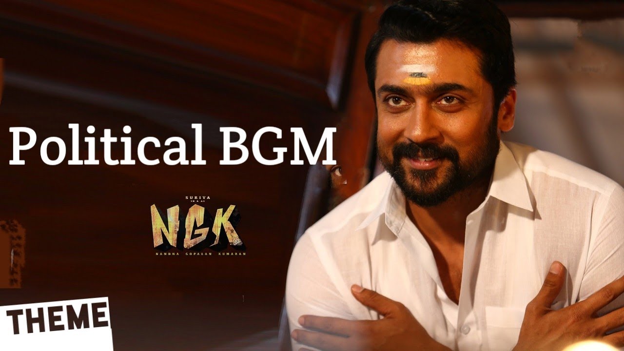 NGK BGM Surya Original Background Theme Music  Yuvan shankar raja  Movie BGM