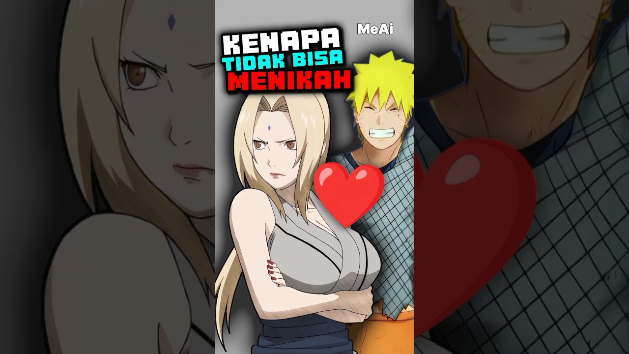 KENAPA NARUTO TIDAK MENIKAHI TSUNADE & SAKURA? 