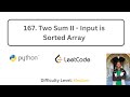 167. Two Sum II - Input is Sorted Array | Python | Leetcode Medium