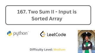 167. Two Sum II - Input is Sorted Array | Python | Leetcode Medium