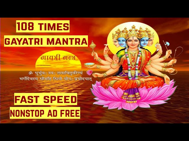 Gayatri Mantra 108 Times Fast class=