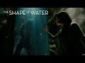 THE SHAPE OF WATER - Behind The Scenes - FOX Searchlight